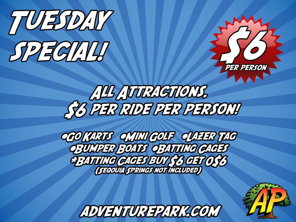 Tuesday Tuesday Deals At Adventure Park In Visalia